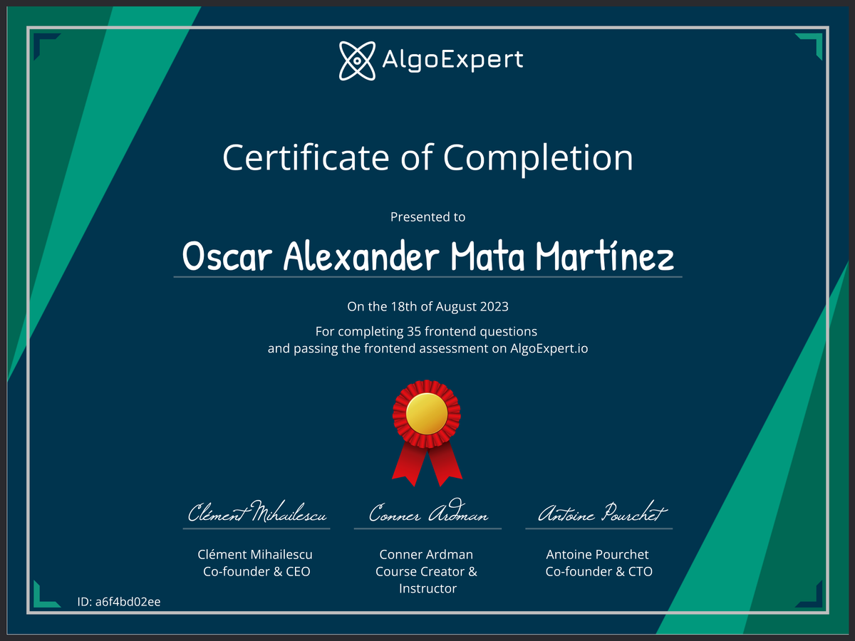AlgoExpert Certified FrontEnd Developer AlgoExpert Certified FrontEnd Developer
